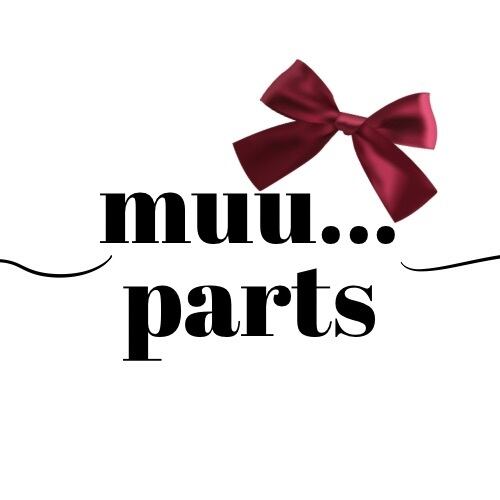 muu...parts