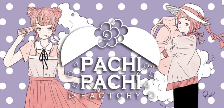 PACHI PACHI FACTORY