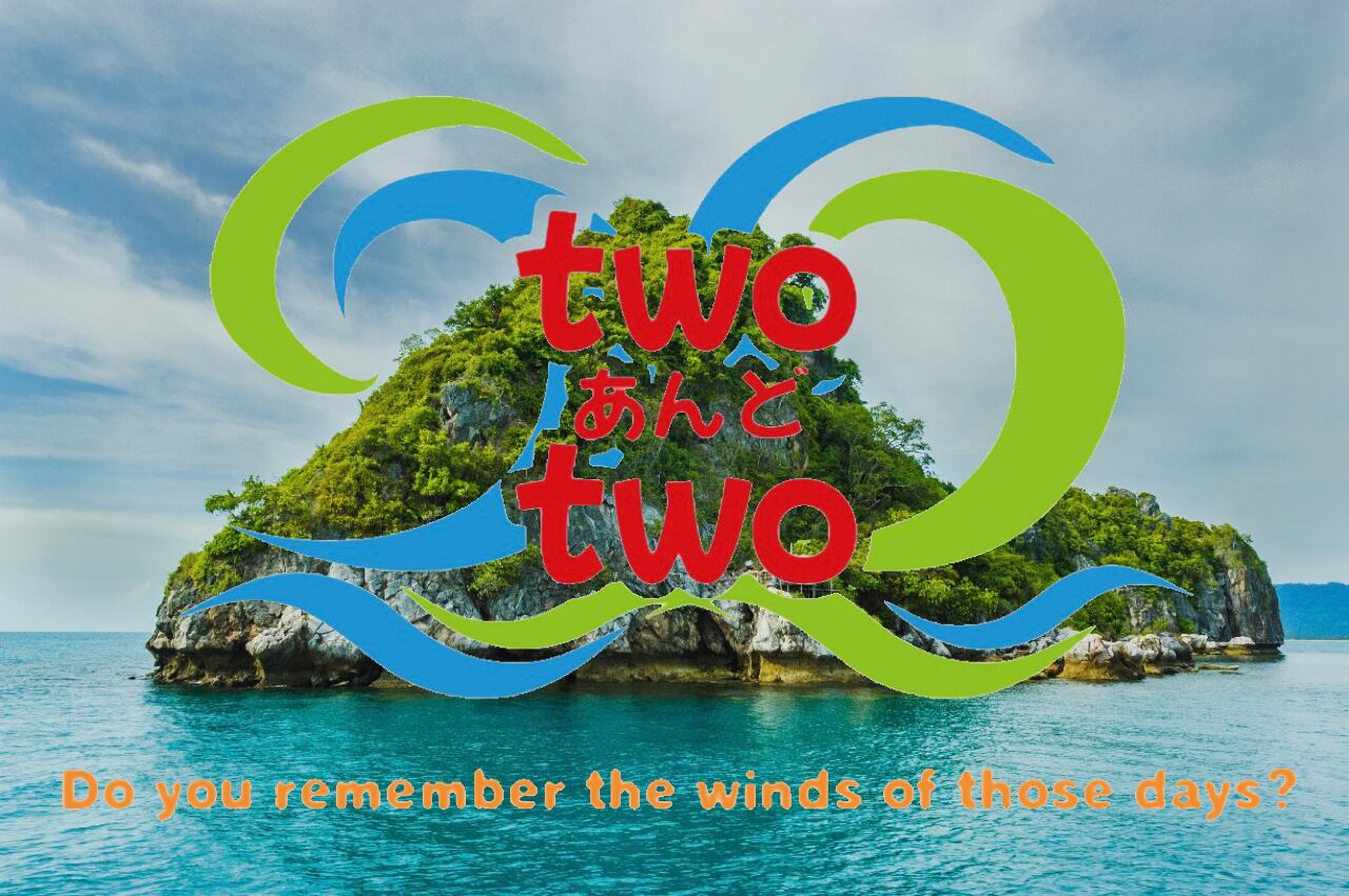 twoあんどtwo