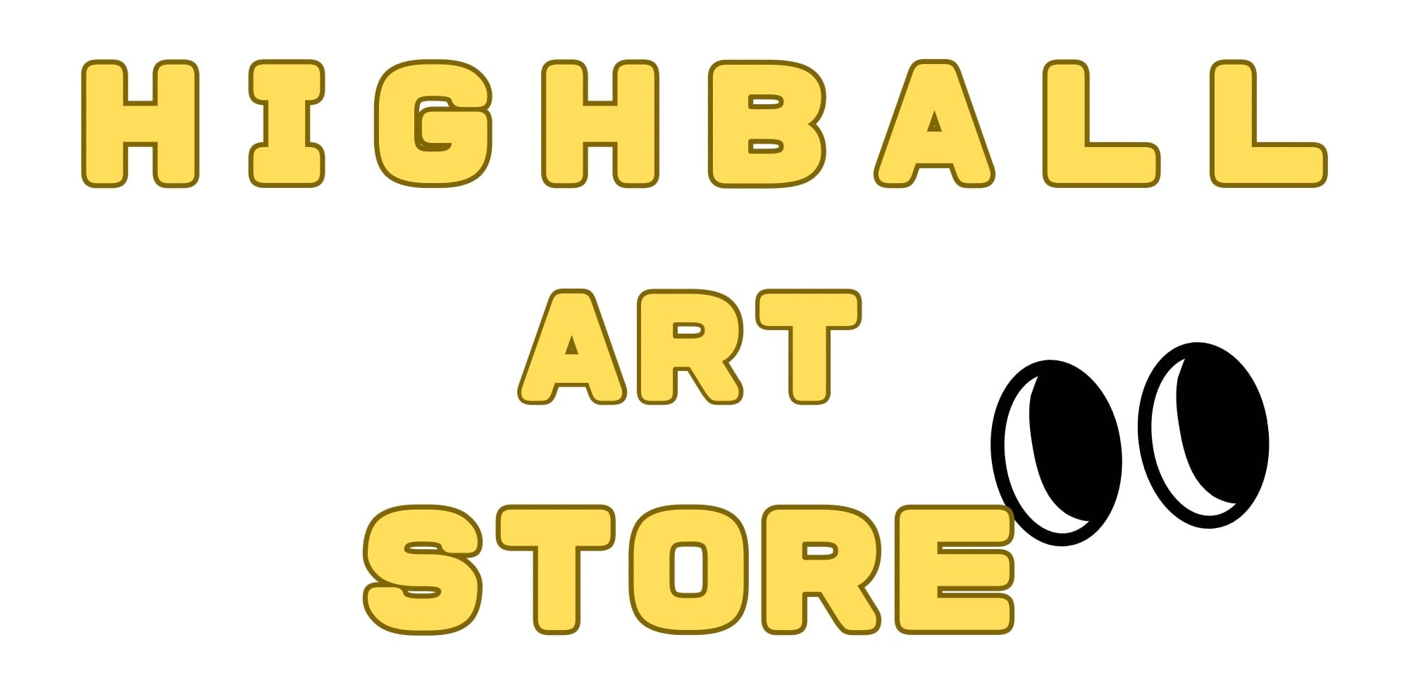 HIGHBALL ART  STORE