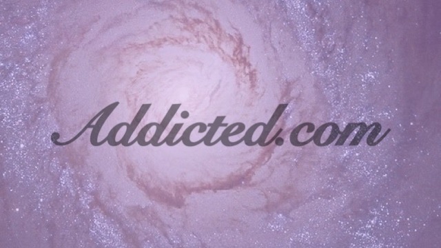 addicted