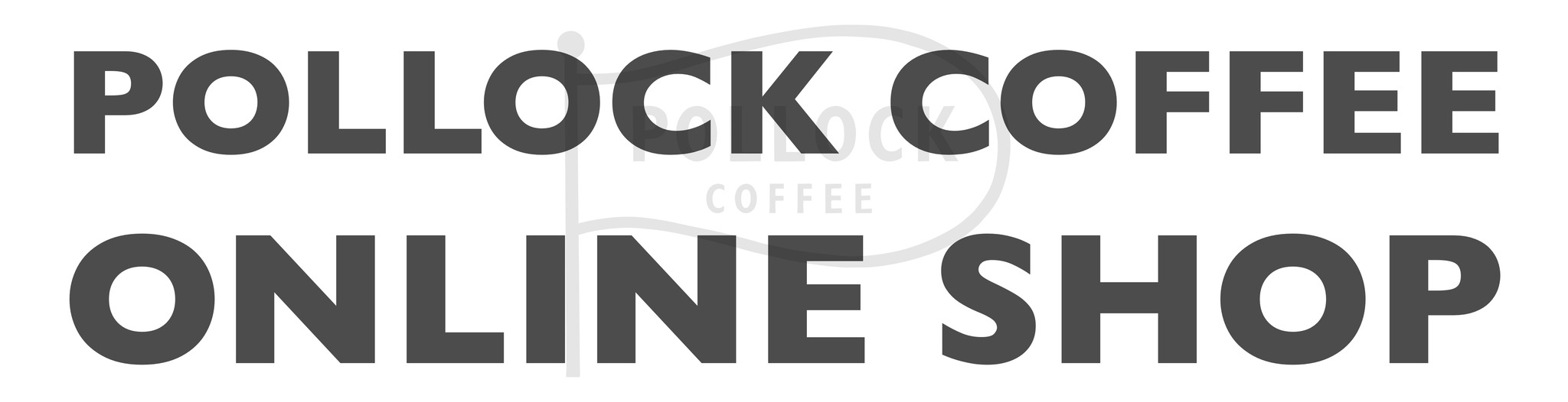 POLLOCK COFFEE _ONLINE SHOP