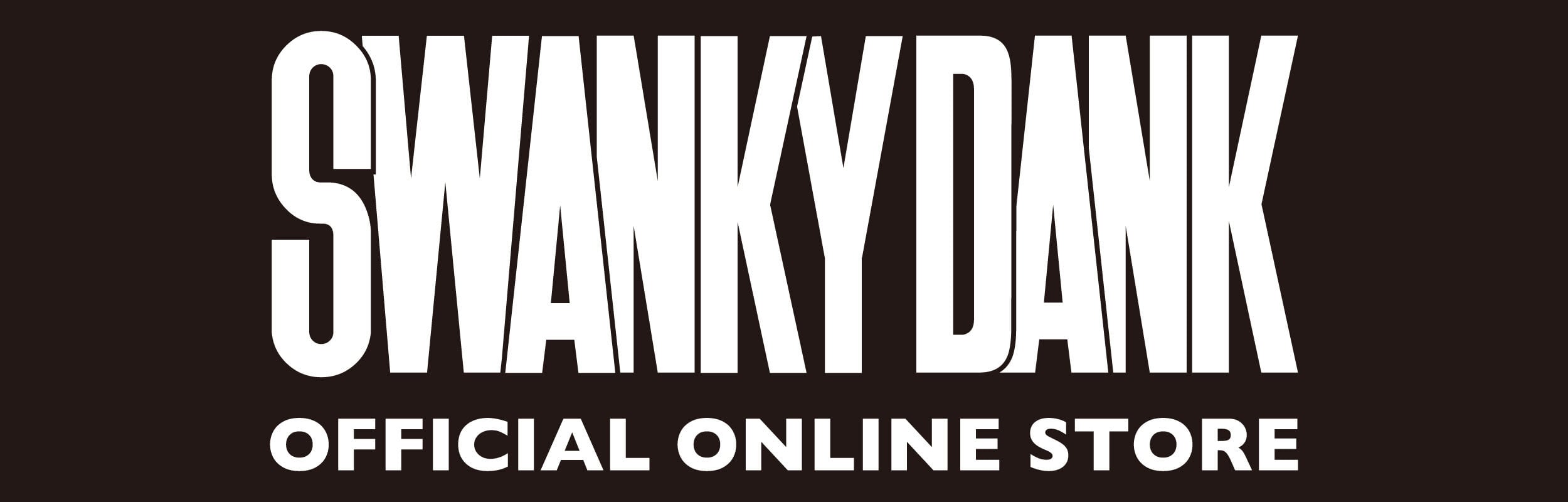 SWANKY DANK Official Online Store