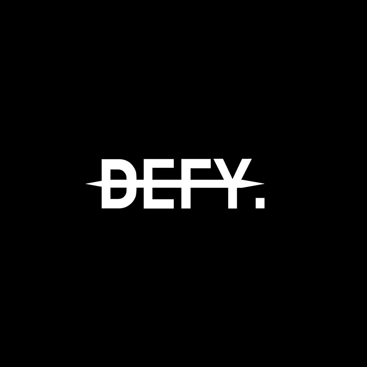 DEFY.