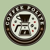 COFFEE POLITE