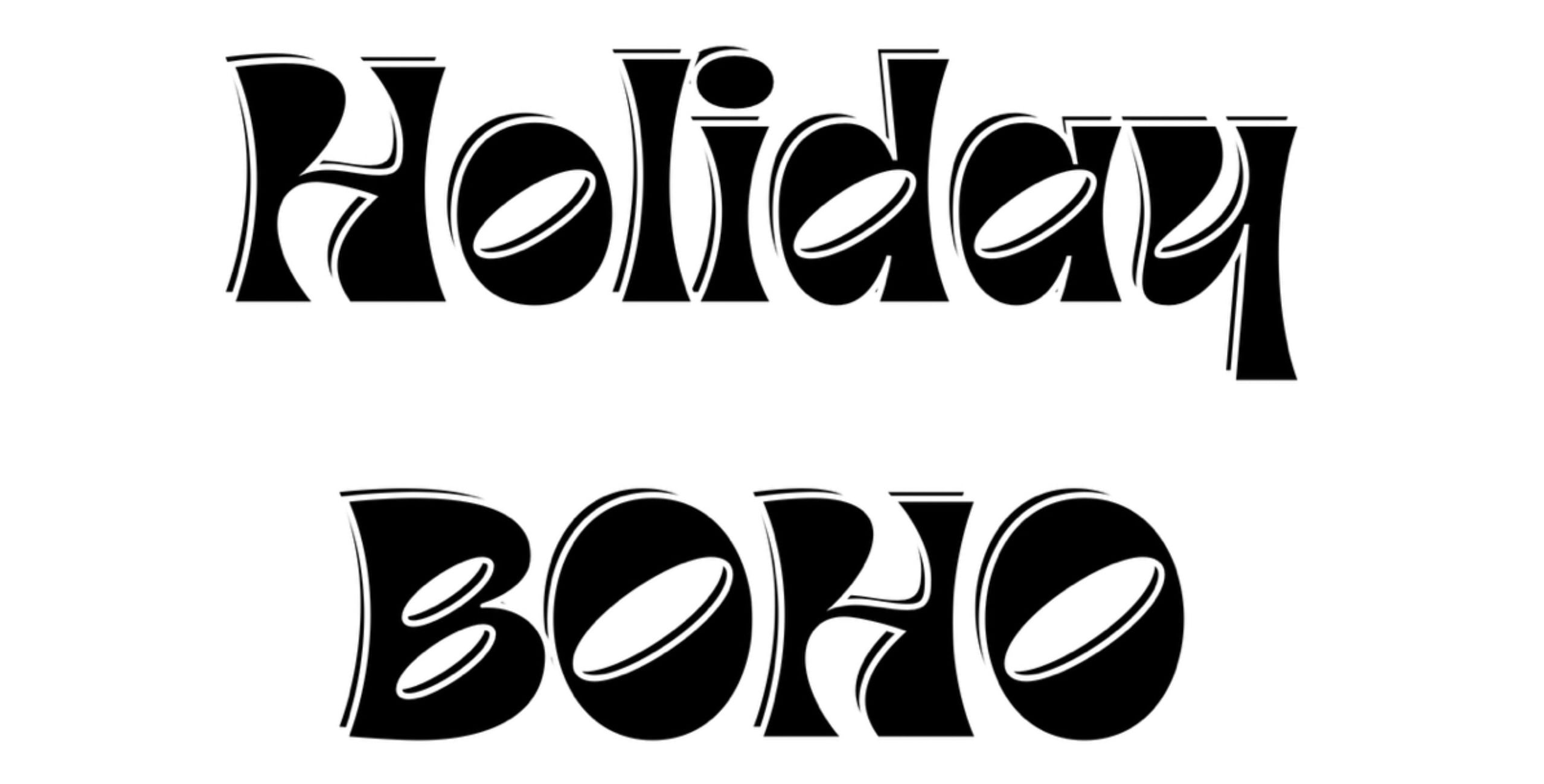 Holiday BOHO