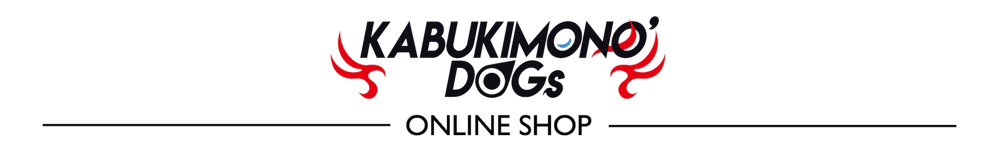 KABUKIMONO'DOGs ONLINE SHOP