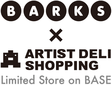 BARKS × ARTIST DELI SHOPPING