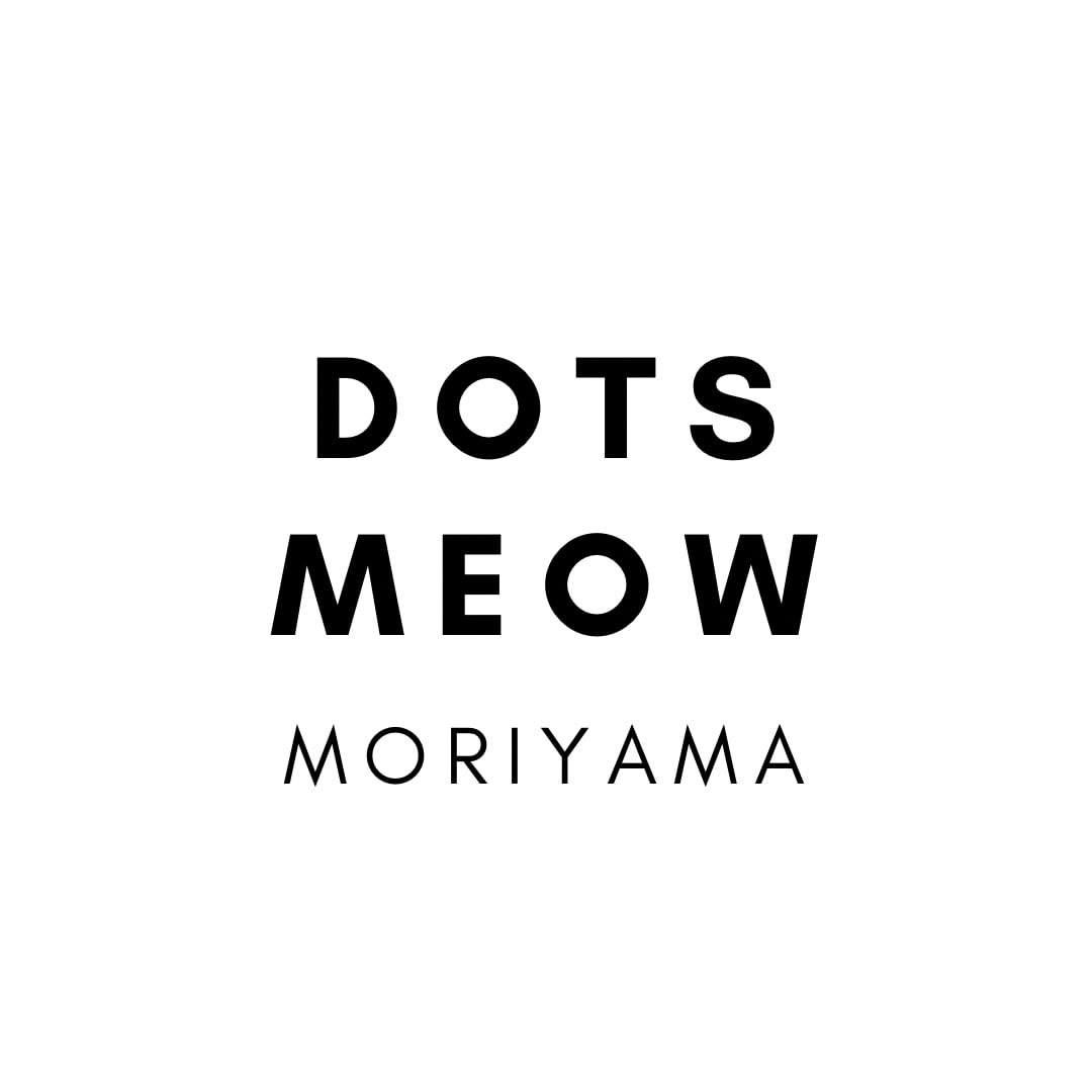DOTS MEOW MORIYAMA 