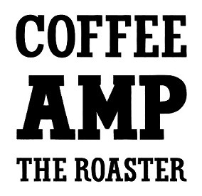 COFFEE AMP THE ROASTER