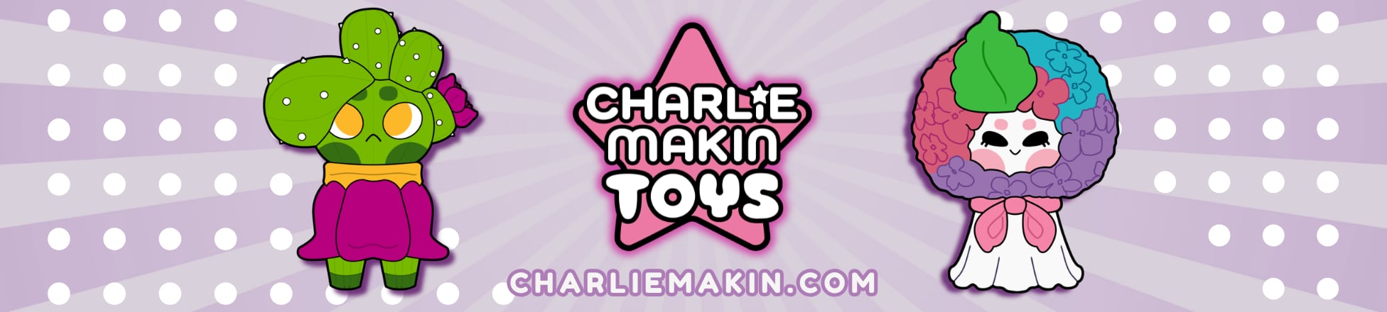 CHARLIE★MAKIN TOYS
