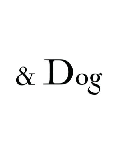 ＆ Dog