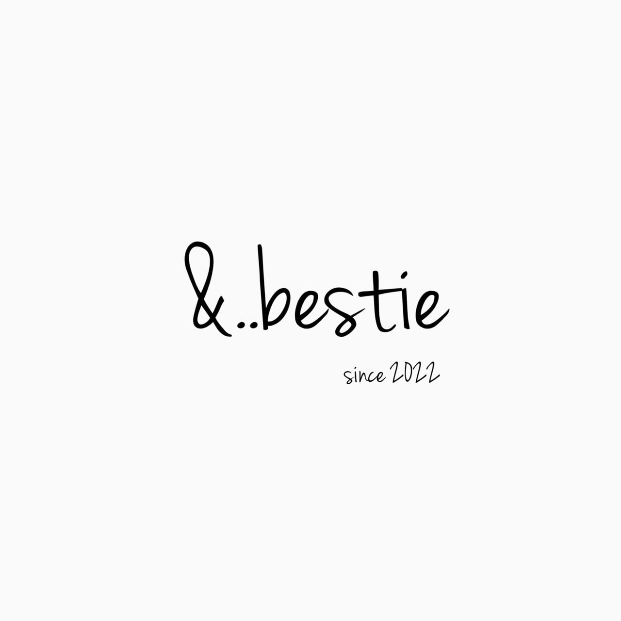 &..bestie
