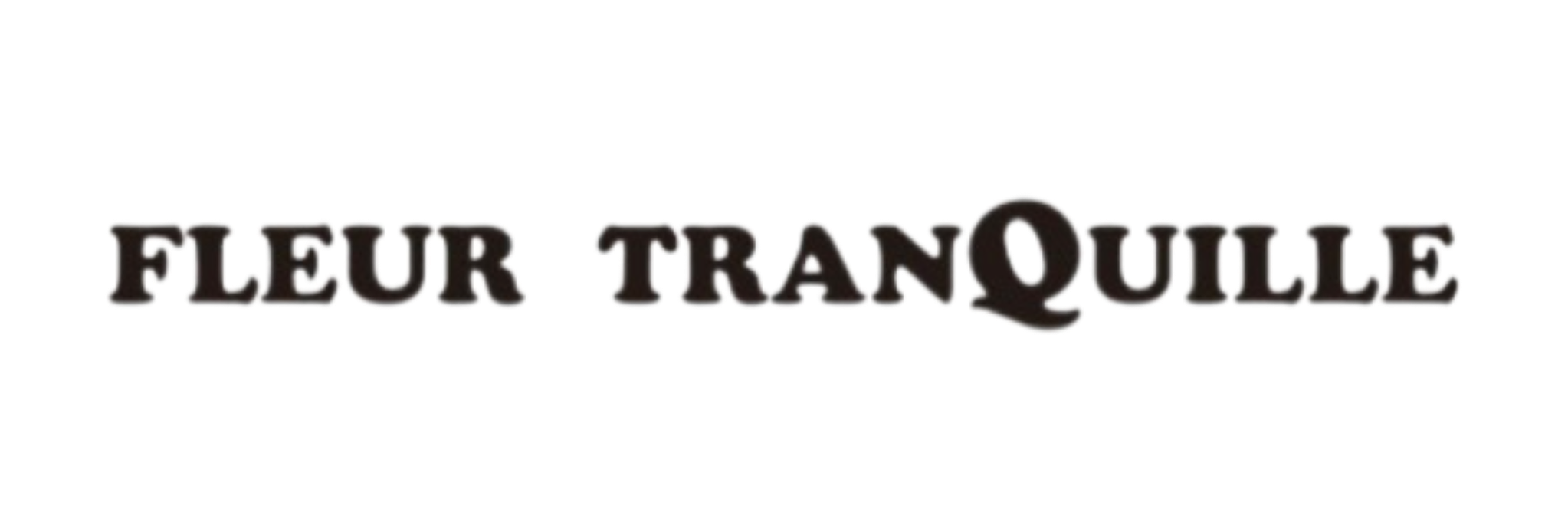 FLEUR TRANQUILLE