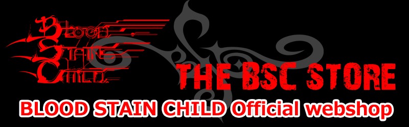 BLOOD STAIN CHILD official webshop
