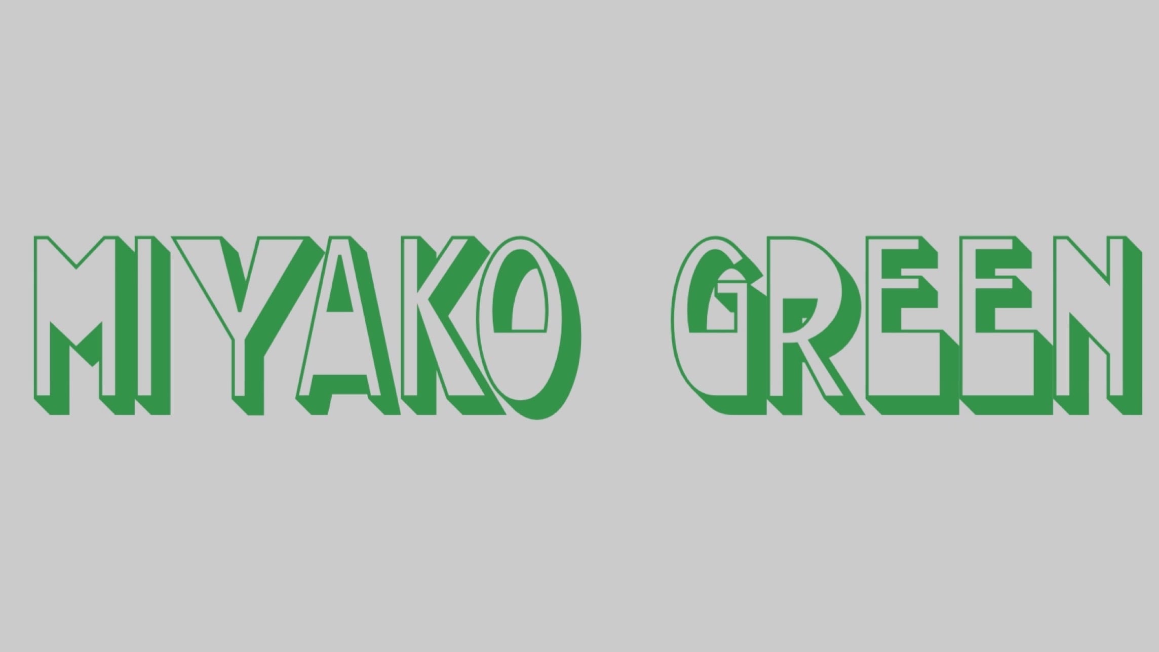 miyakogreen