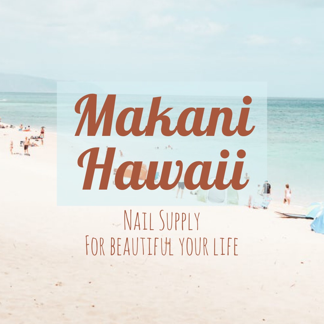 Makani Hawaii's Nail Supply