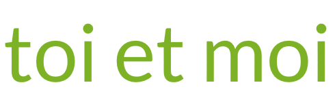 toi et moi