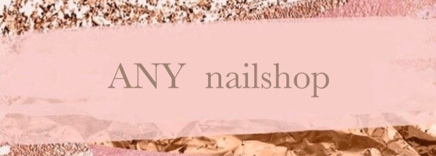 ANY nailshop