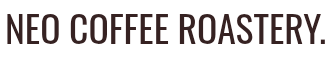 NEO  COFFEE  ROASTERY　