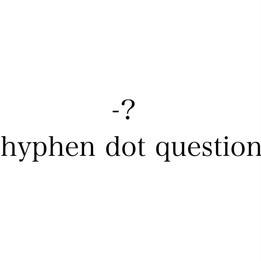 hyphen dot question