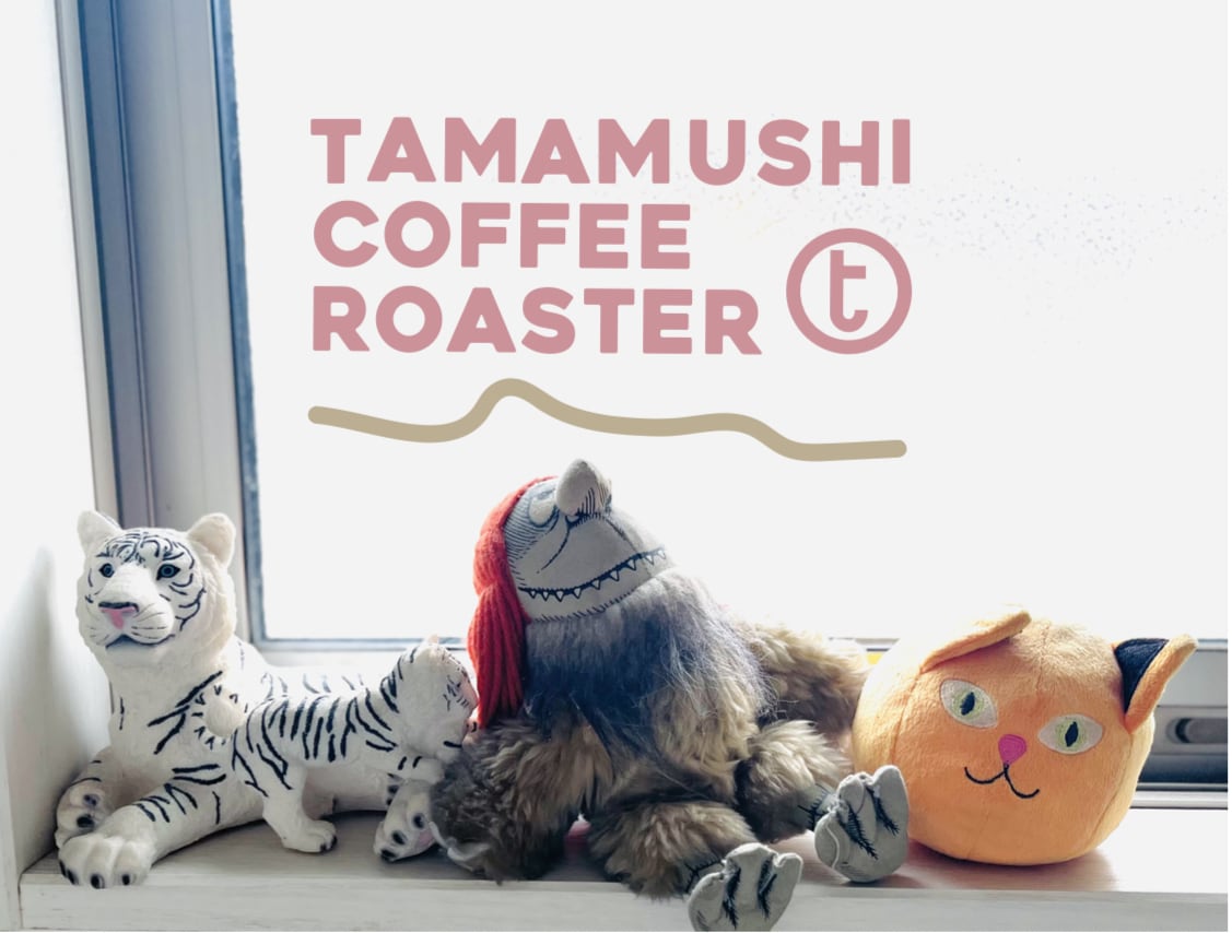 TAMAMUSHI COFFEE ROASTER