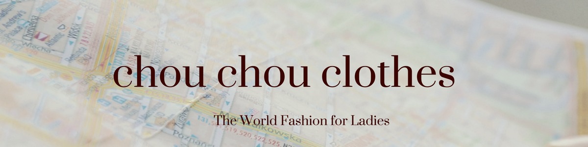 chou chou clothes