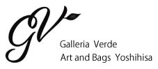 Galleria Verde Art and Bags Yoshihisa