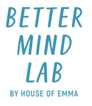 Better Mind Lab By House of Emma