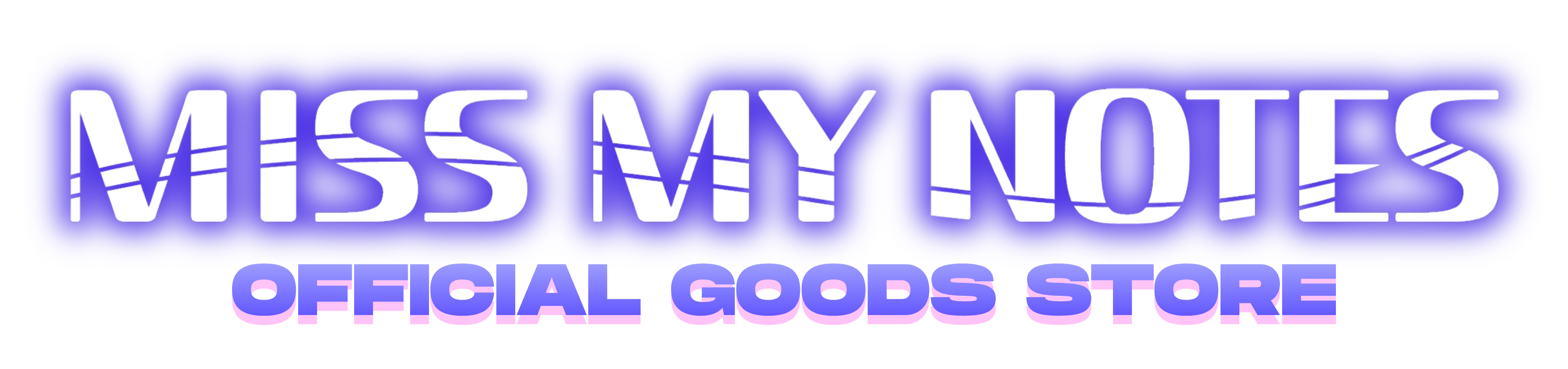 MISS MY NOTES OFFICIAL GOODS STORE