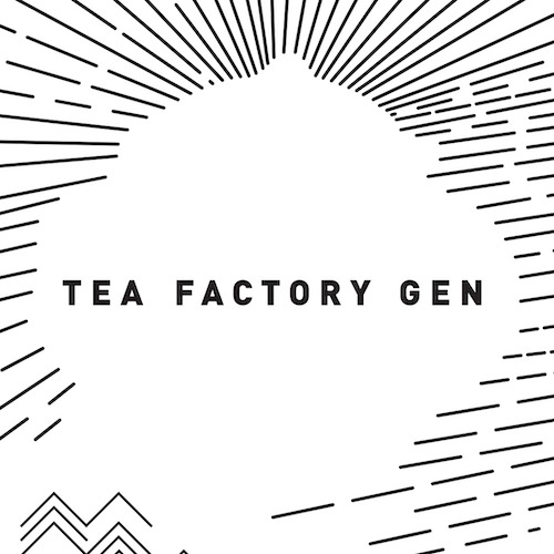 TEA FACTORY GEN