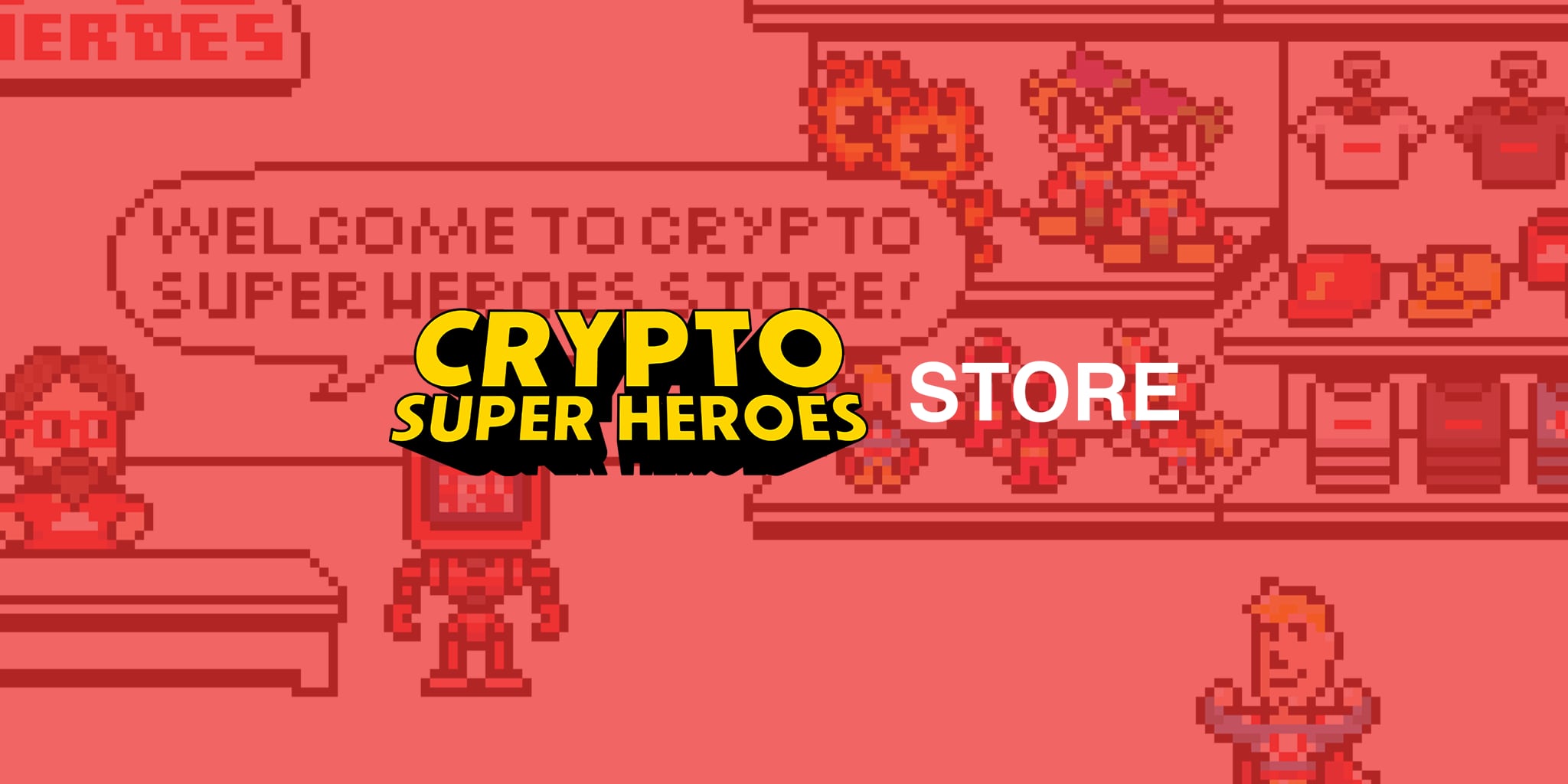 Crypto Super Heroes Store