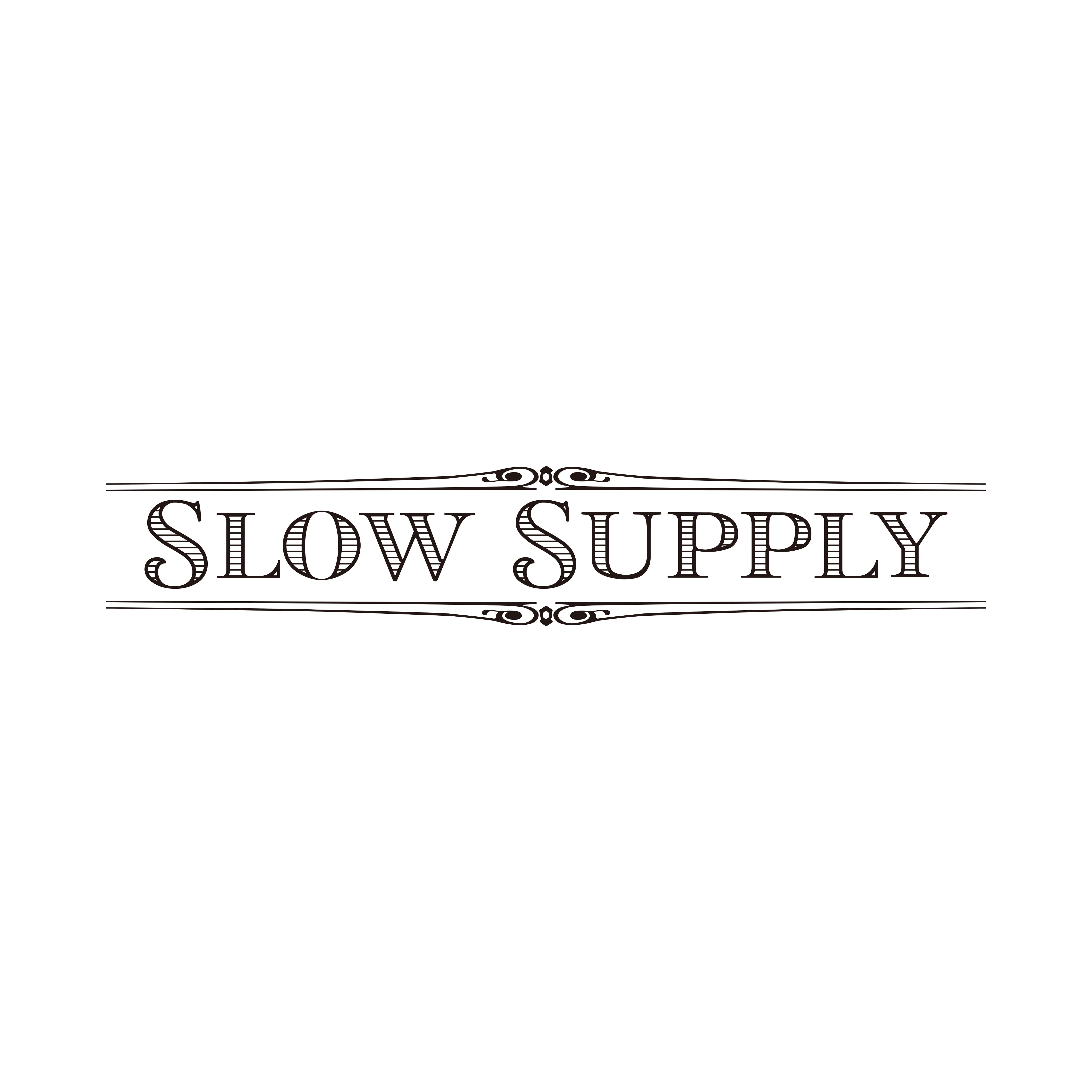 SLOW SUPPLY