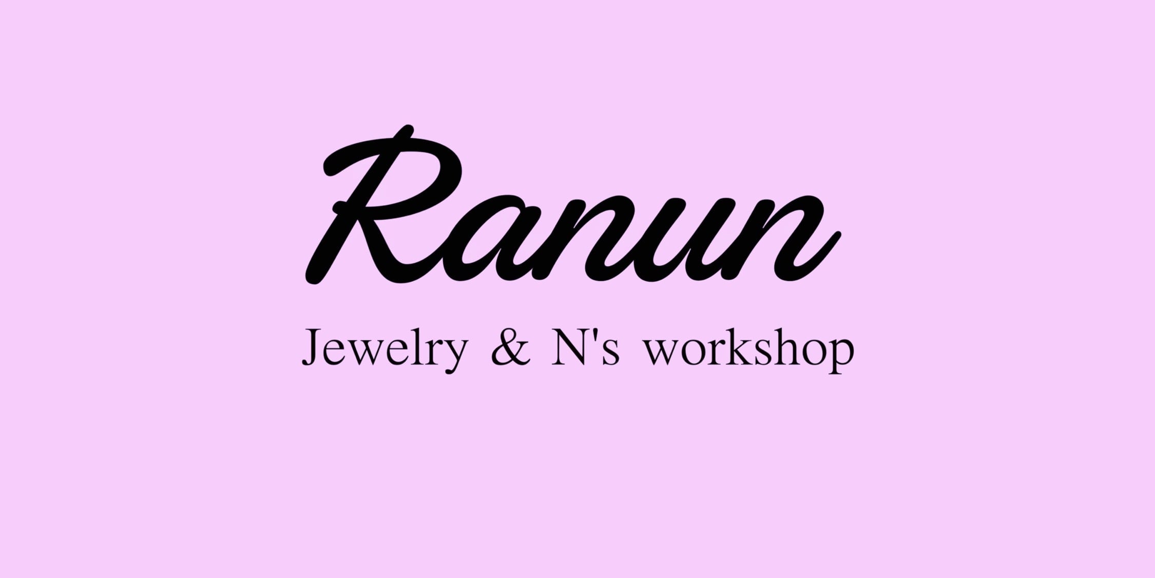 Ranun Jewelry & N's workshop 