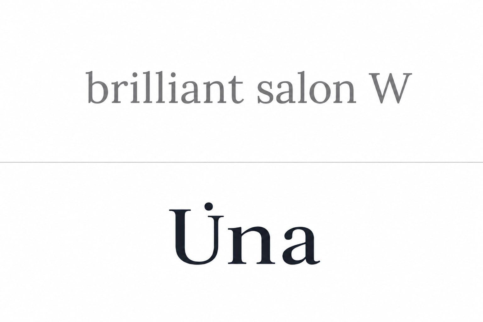 brilliant salon W / Una