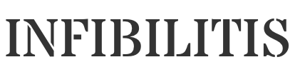 INFIBILITIS