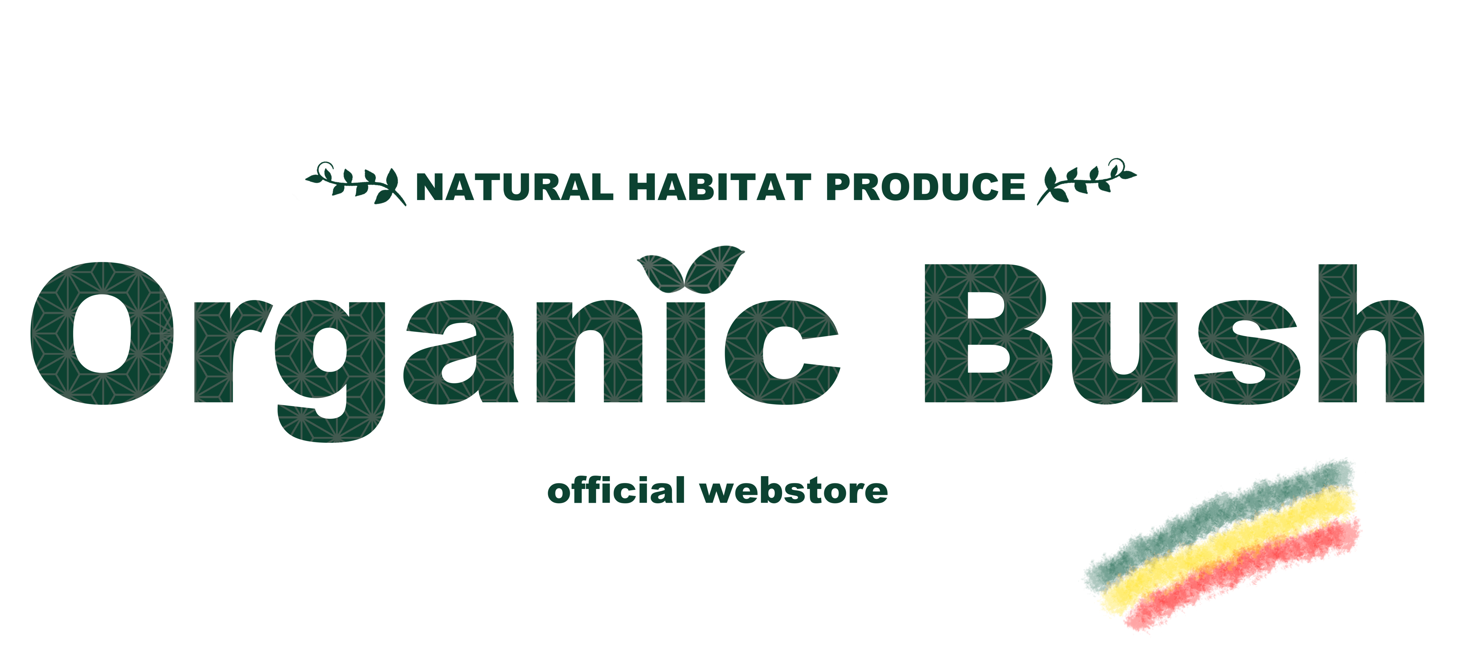 Organic Bush official webstore
