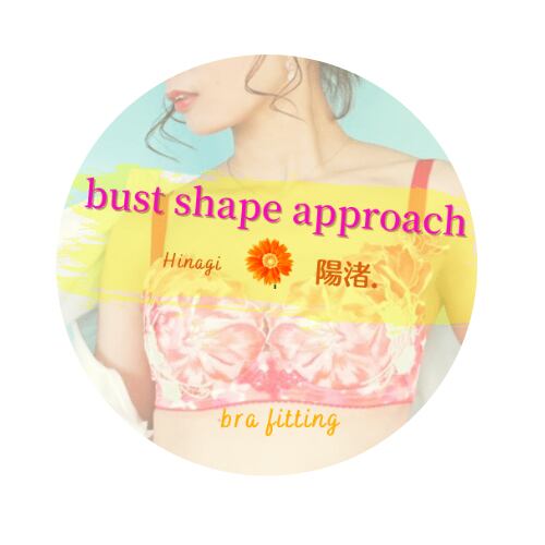 bust shape approach陽渚.