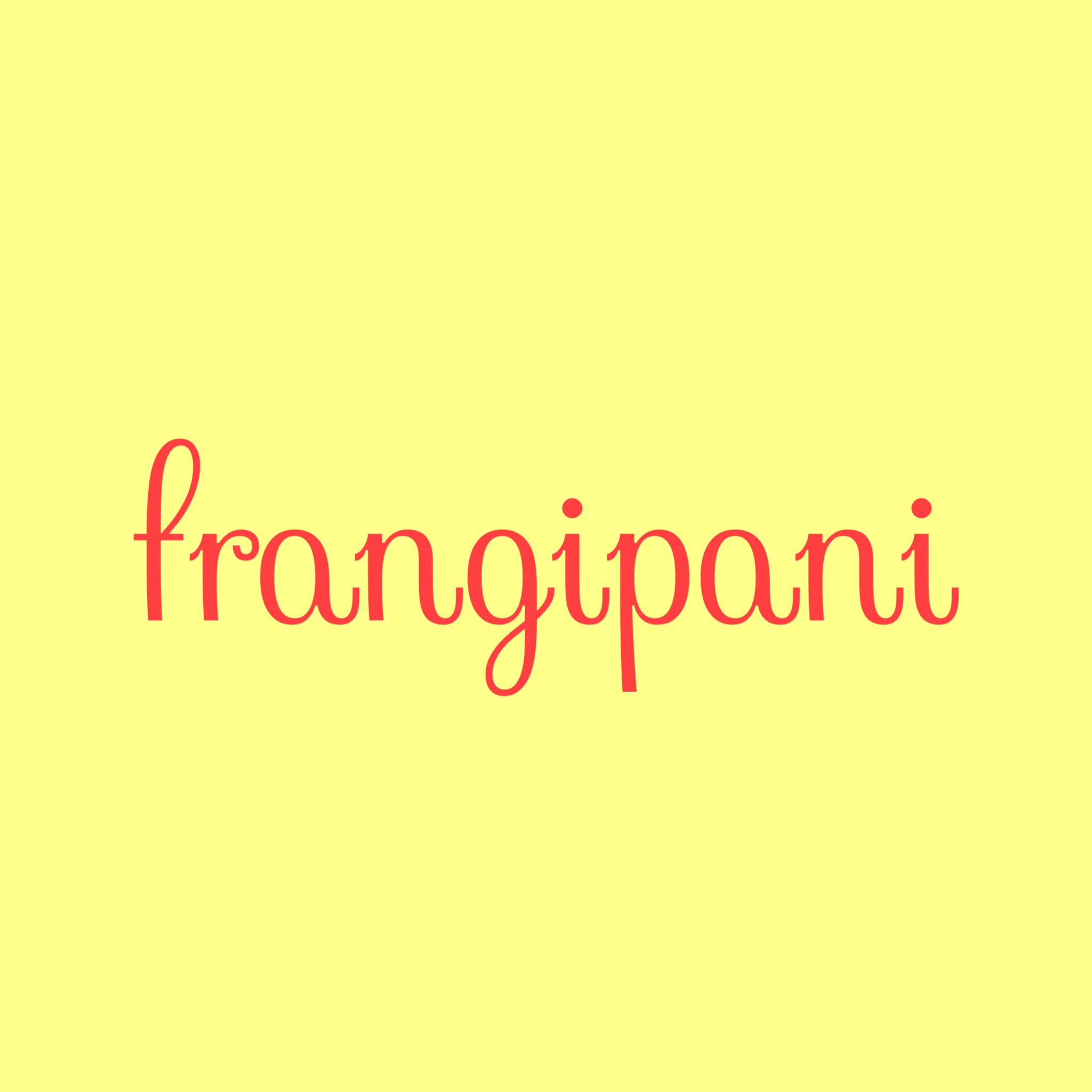 frangipani