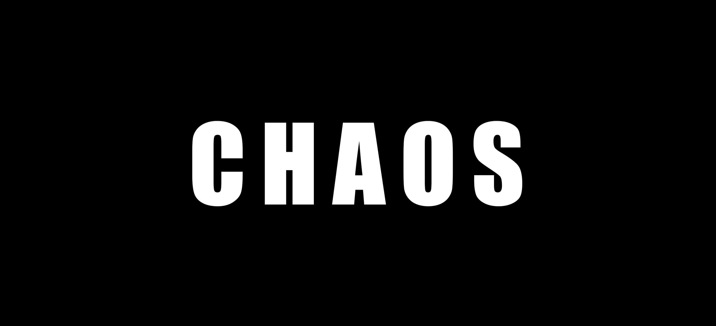 CHAOS