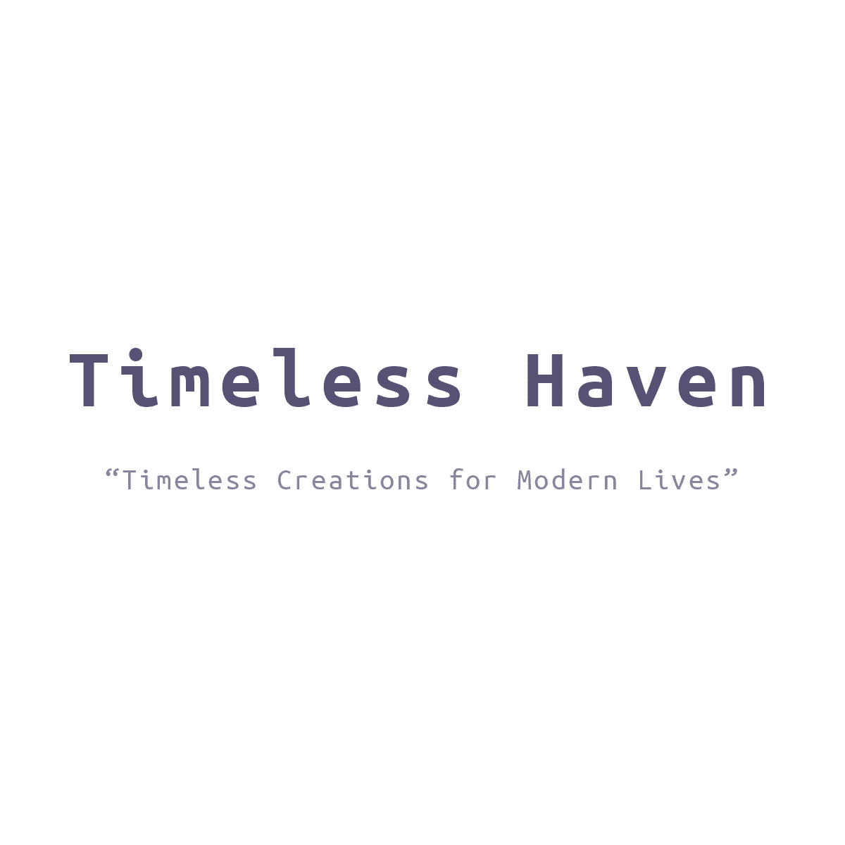 Timeless Haven 
