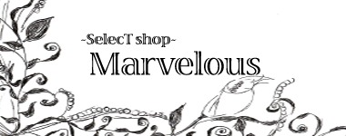-SelecT shop- Marvelous