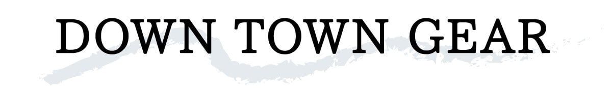 DOWN TOWN GEAR