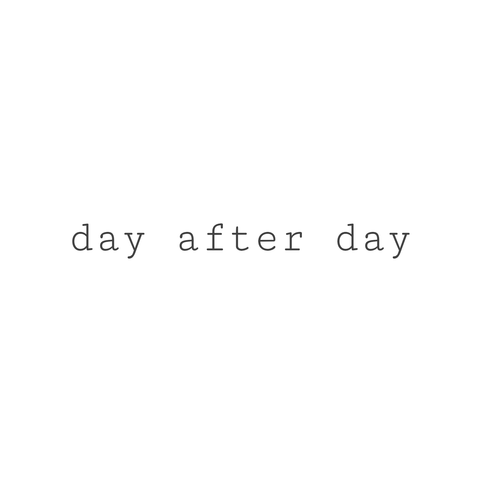 dayafterday