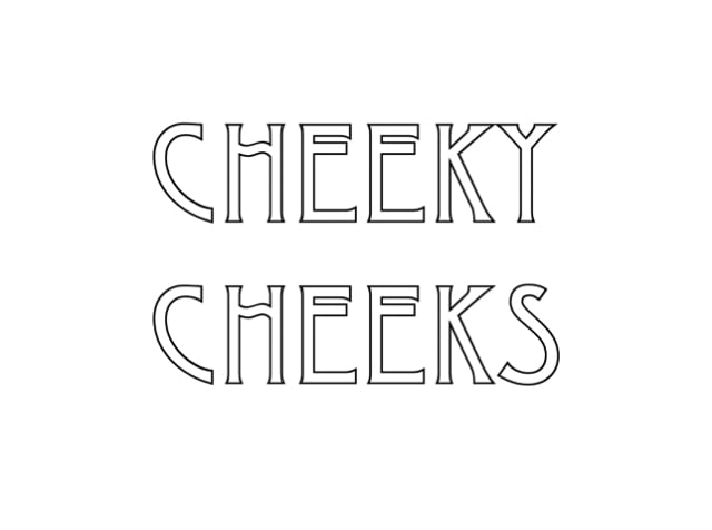 cheekycheeks