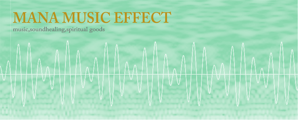 MANA MUSIC EFFECT