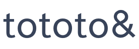tototo& トトトアンド
