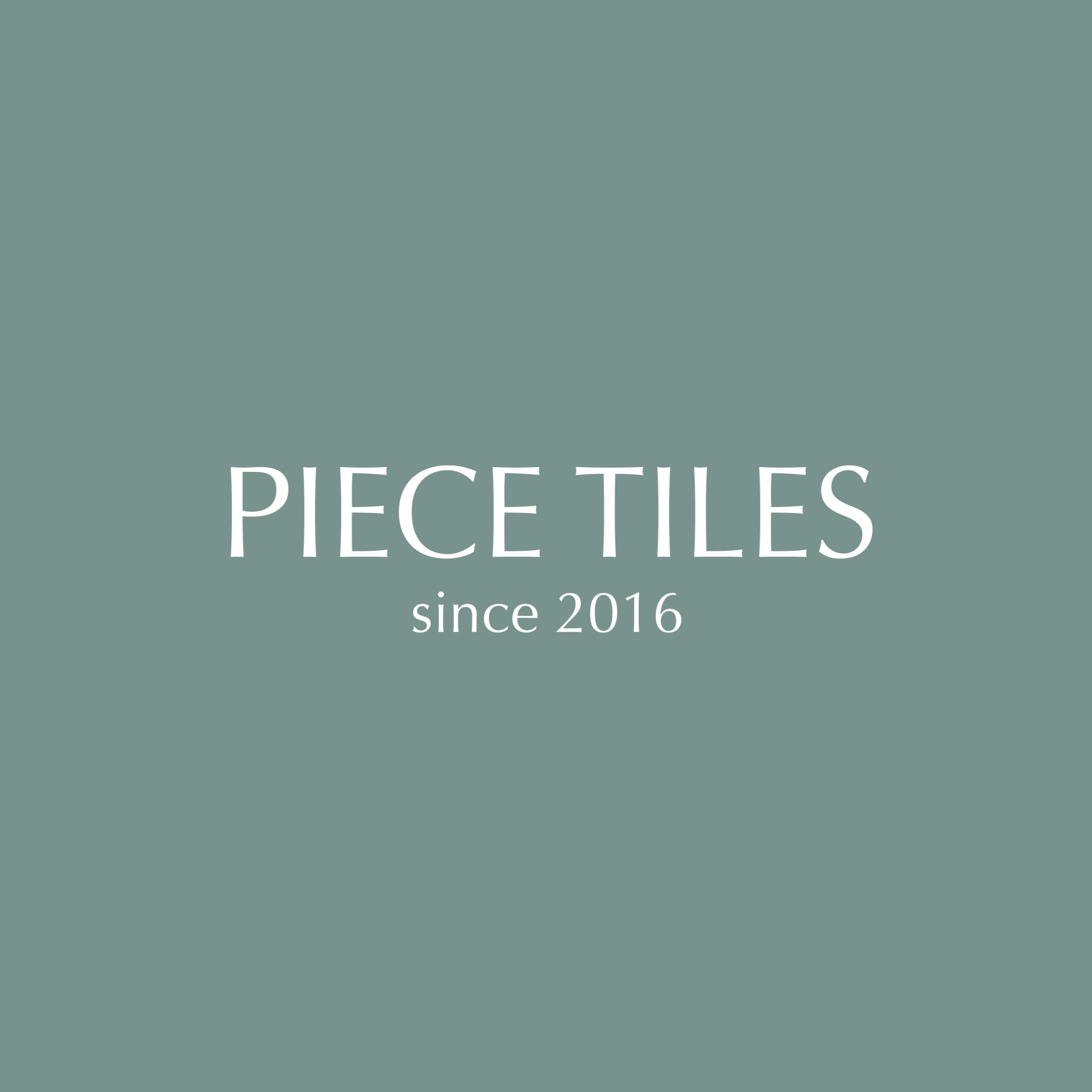 PIECE TILES