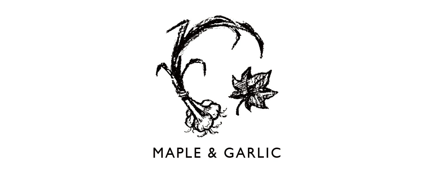 MAPLE & GARLIC