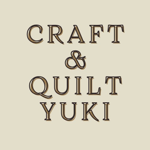 Craft&Quilt YUKI
